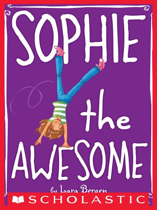 Title details for Sophie the Awesome by Lara Bergen - Wait list